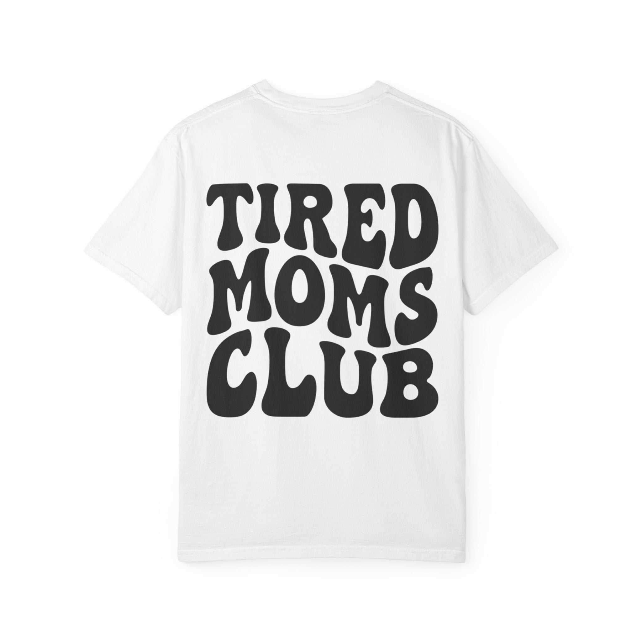 tired moms club