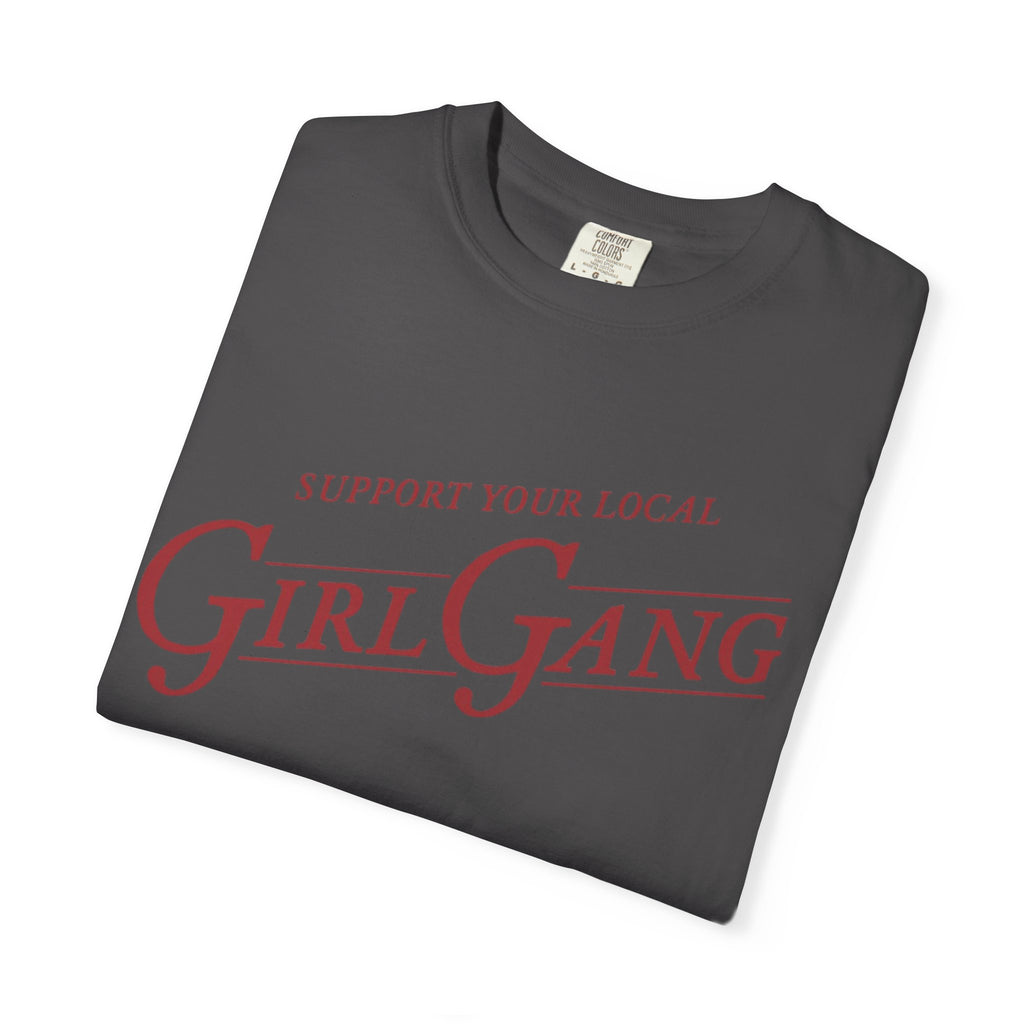 Support Your Local Girl Gang