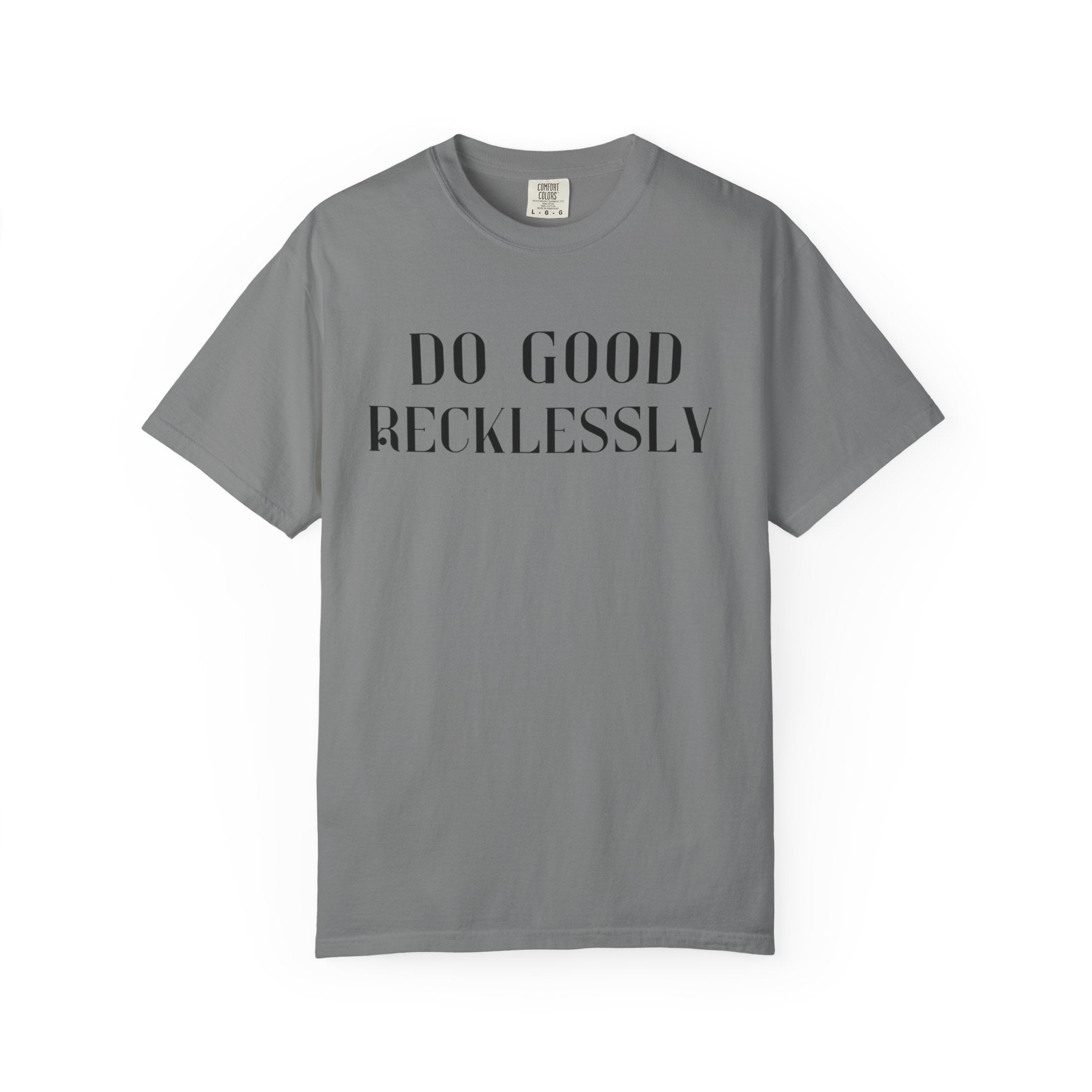 Do Good Recklessly