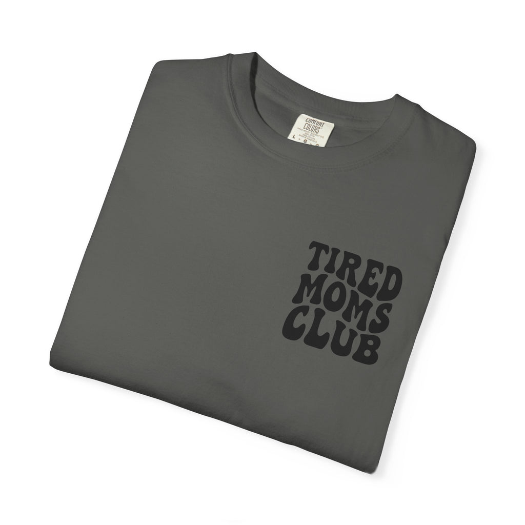 tired moms club