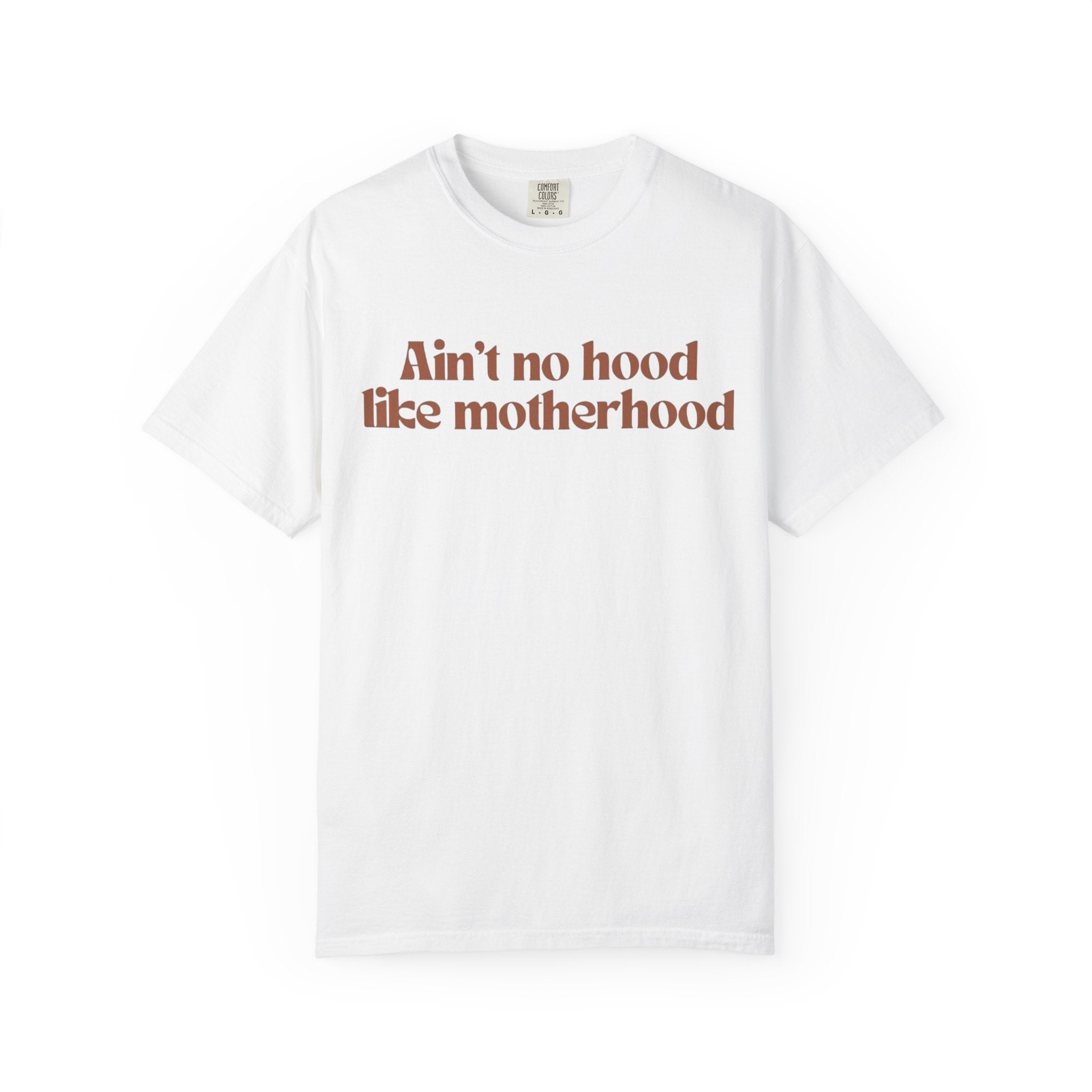 Ain't No Hood Like Motherhood