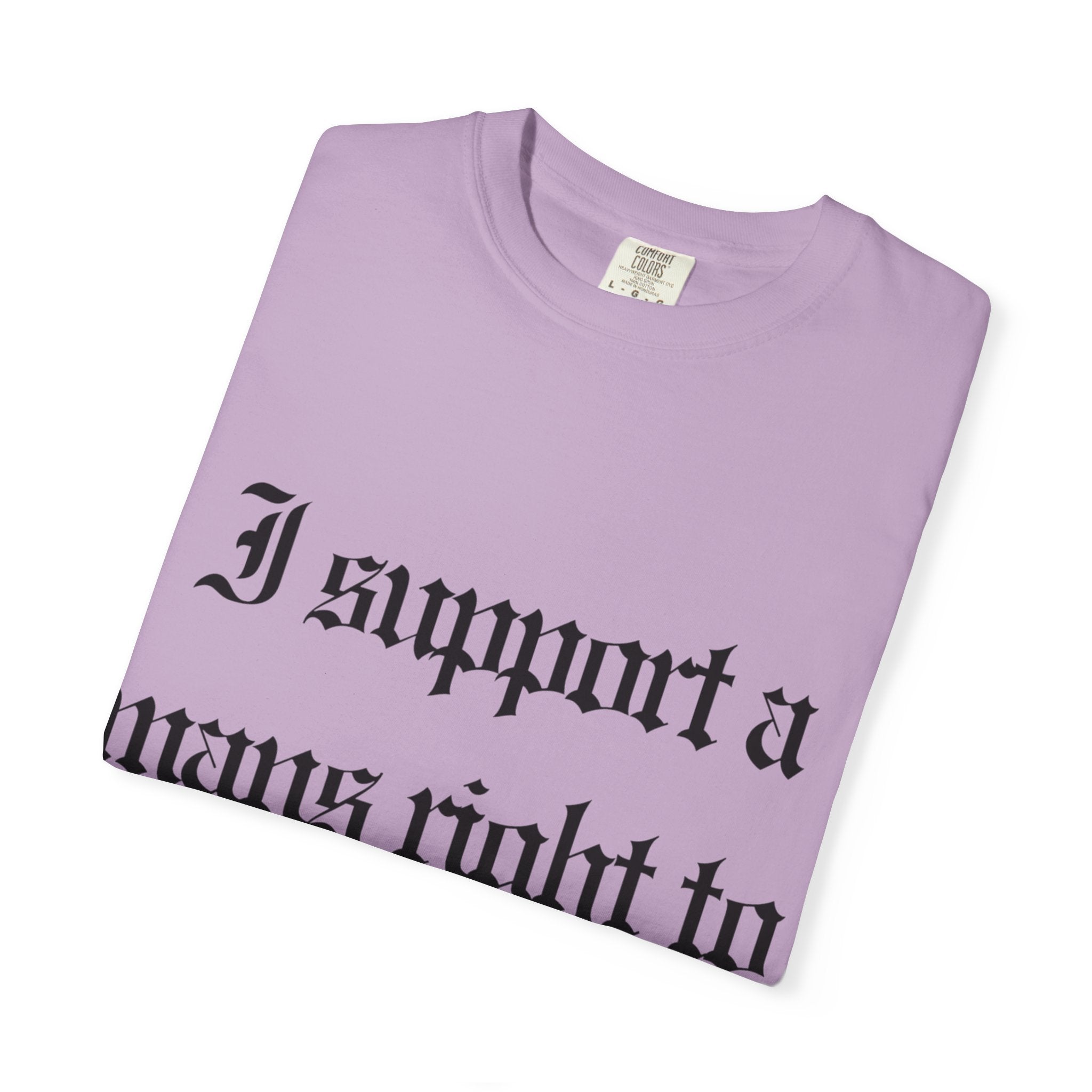 I support a mans rights to hush it