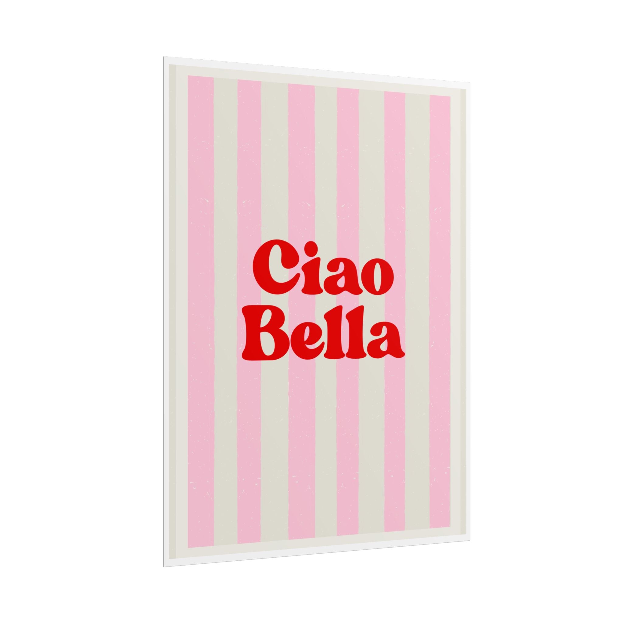 Ciao Bella Poster