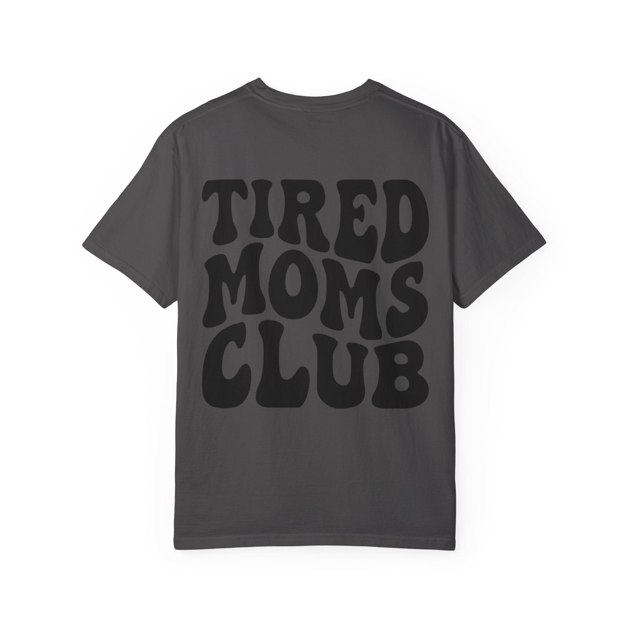 tired moms club