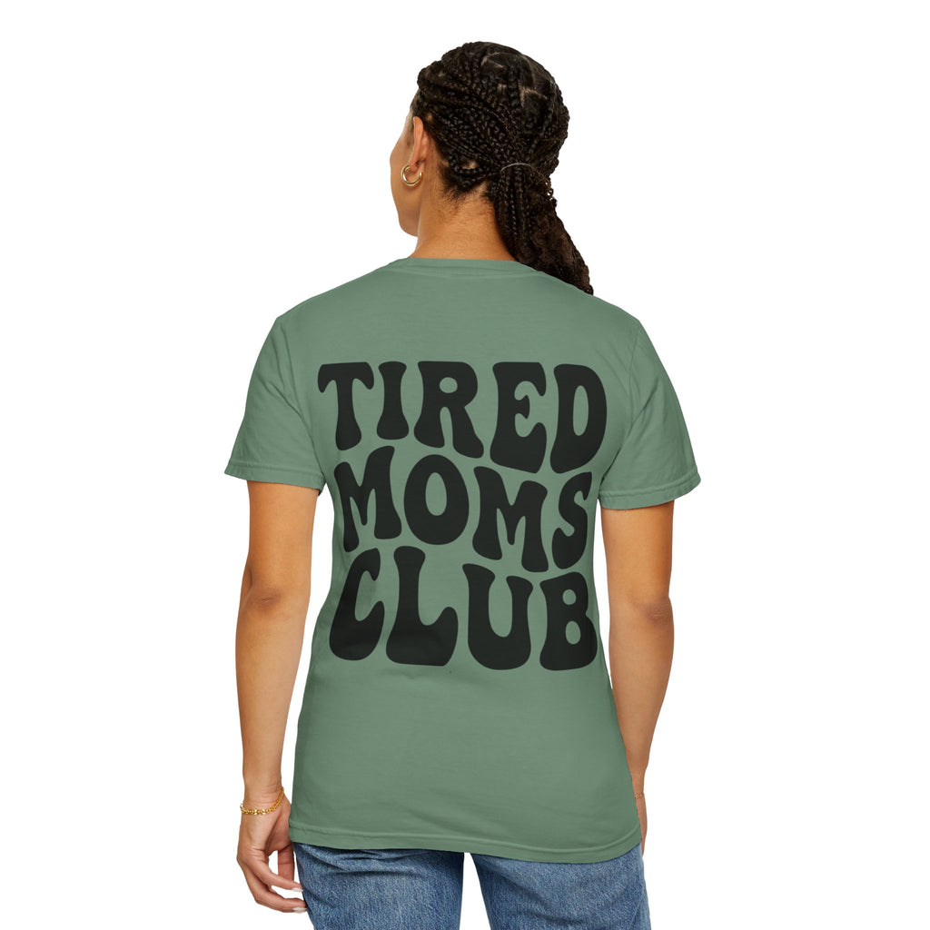 tired moms club