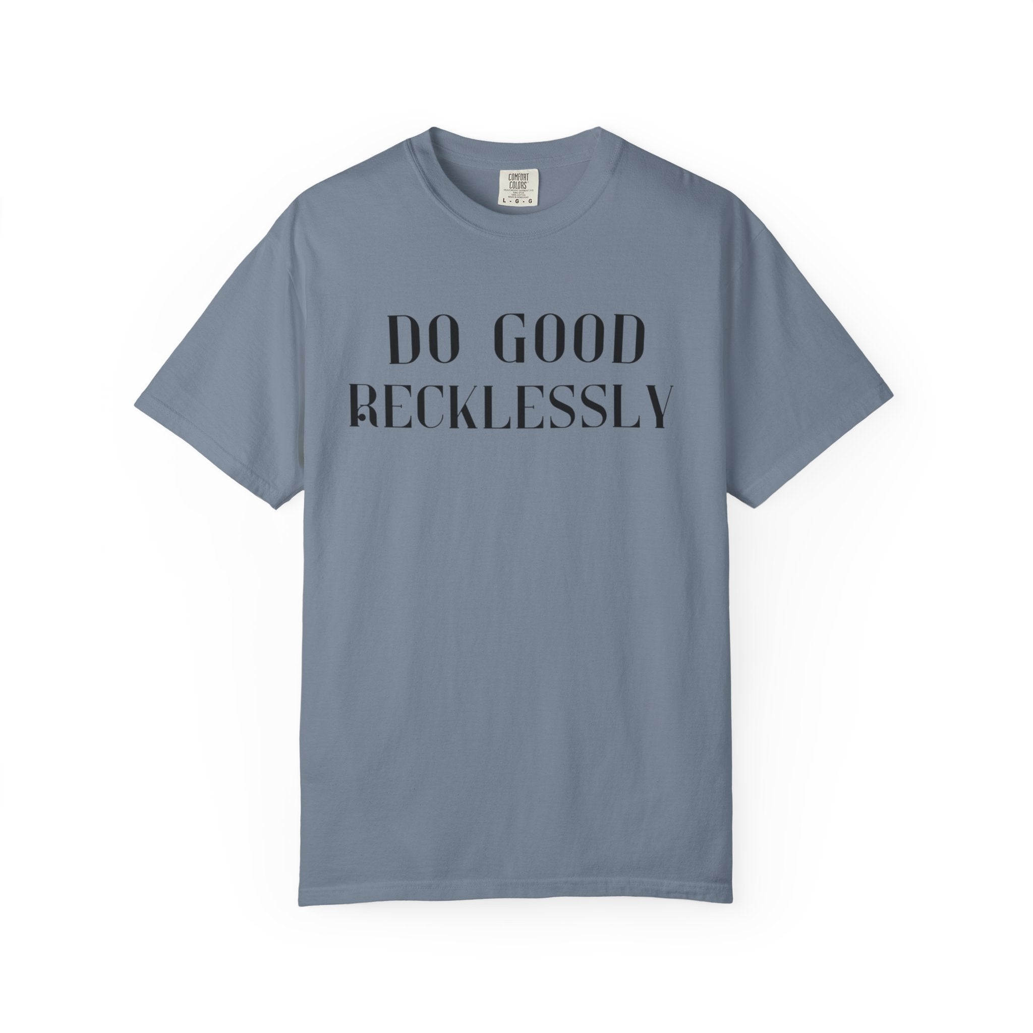 Do Good Recklessly