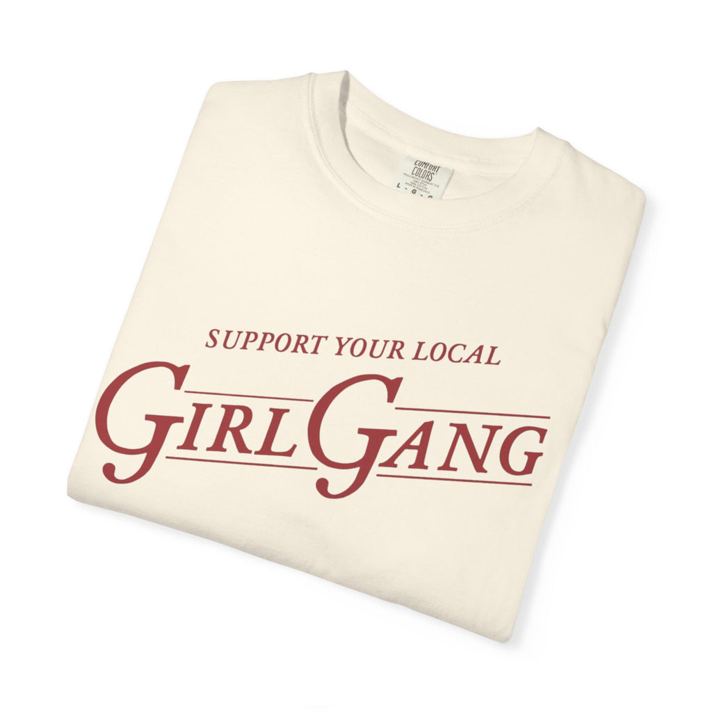 Support Your Local Girl Gang