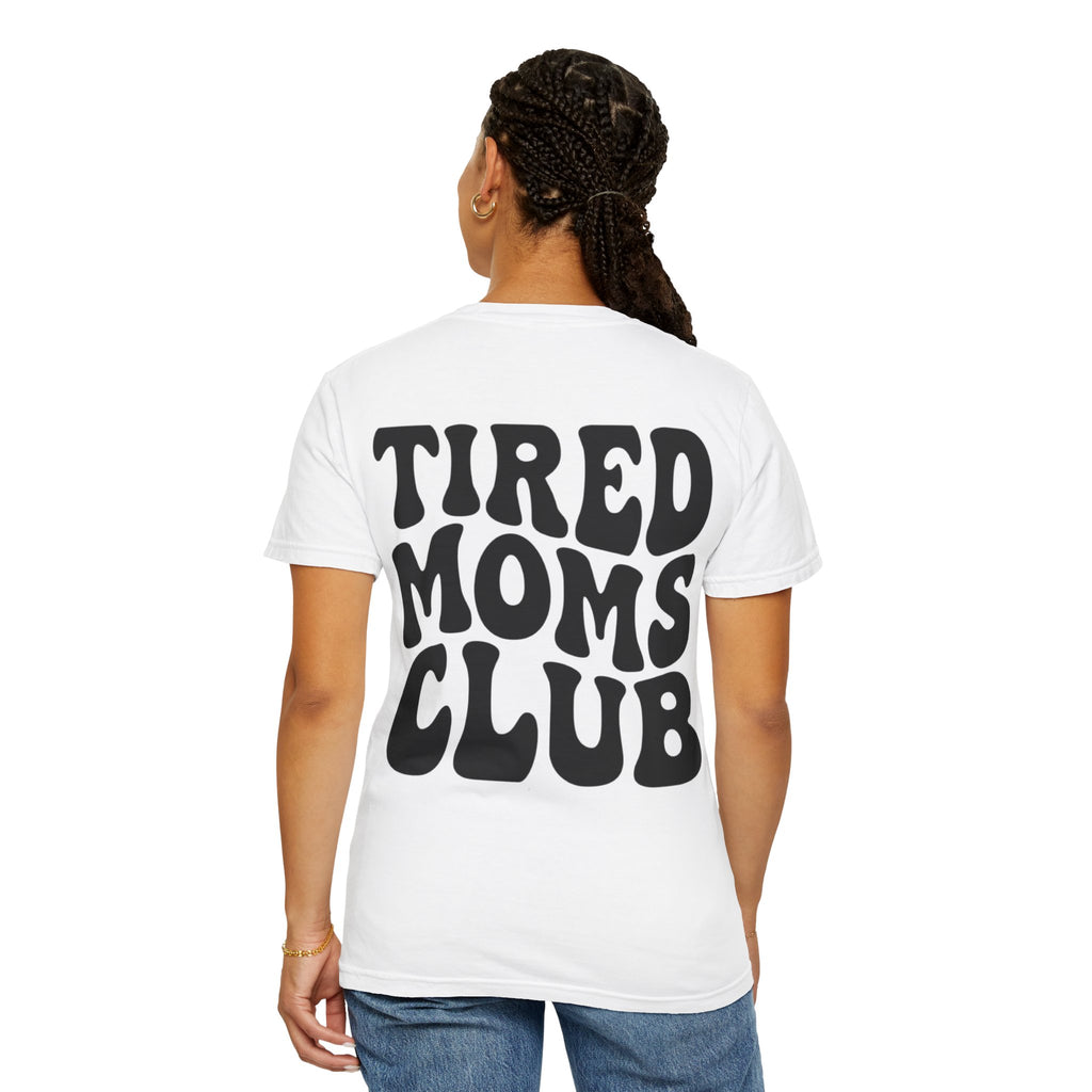 tired moms club