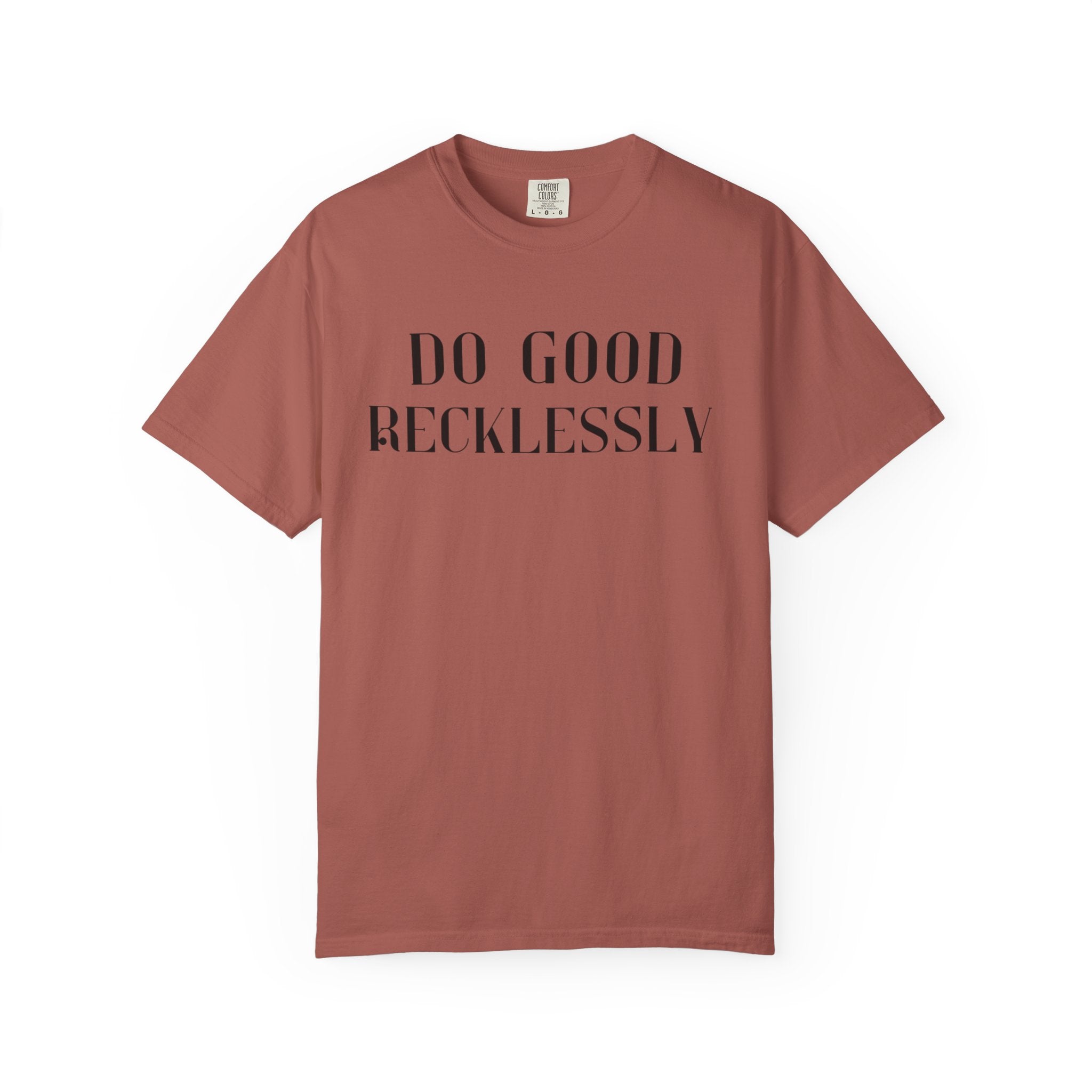 Do Good Recklessly