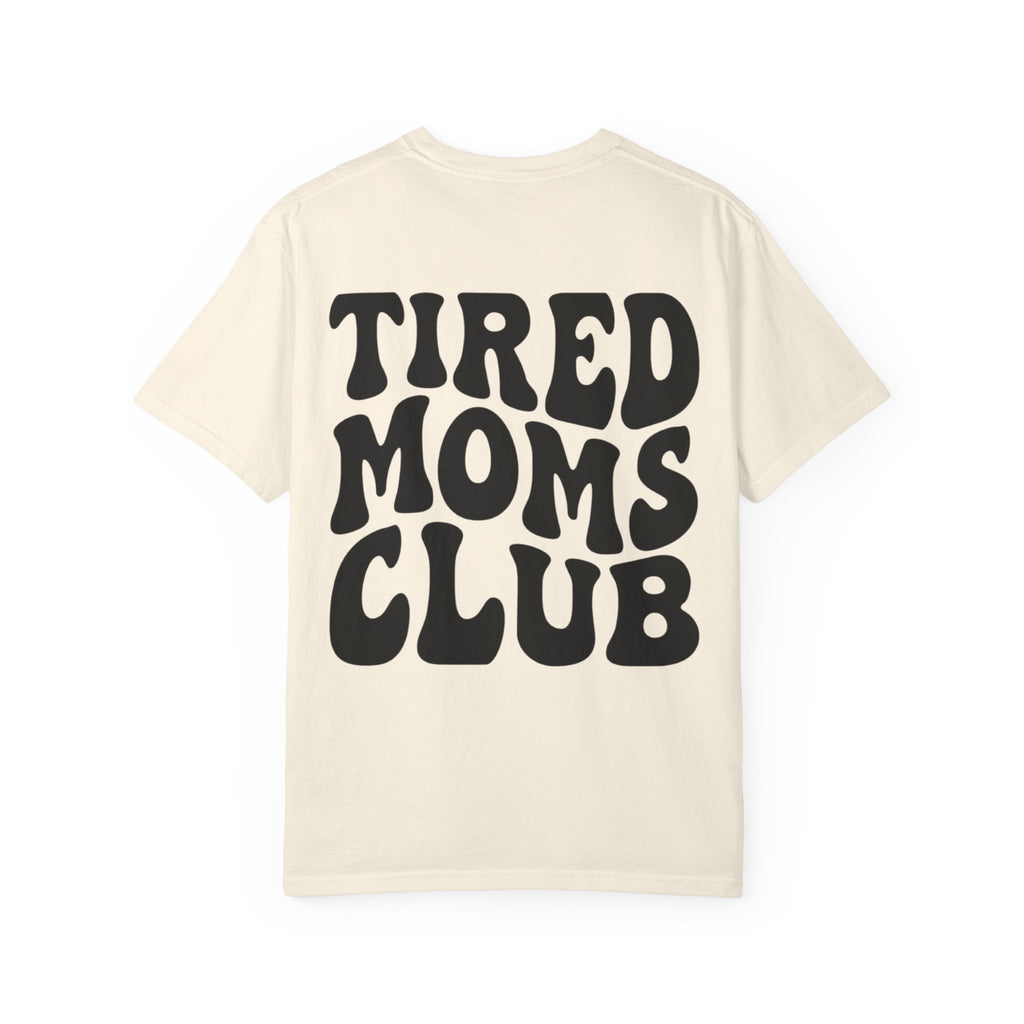 tired moms club