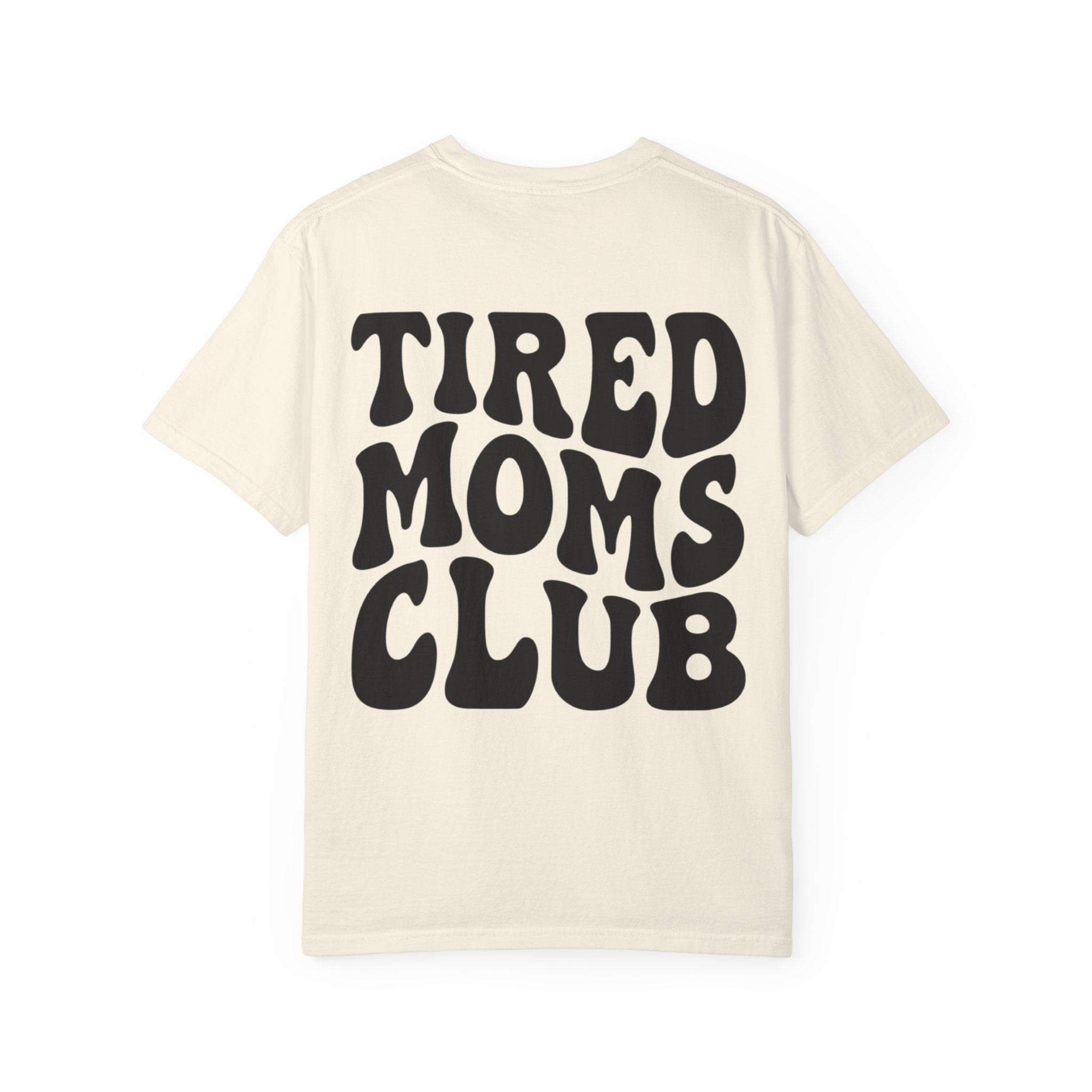 tired moms club