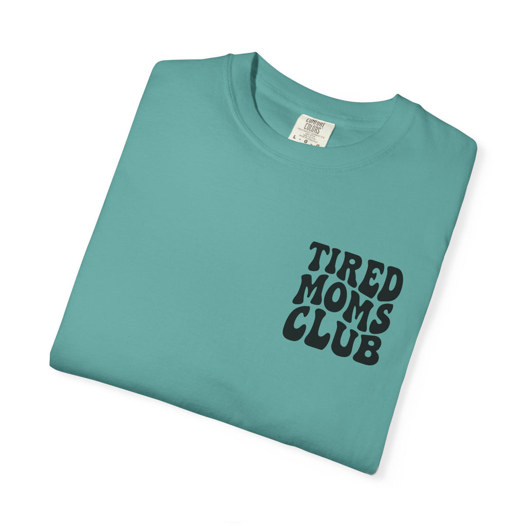 tired moms club