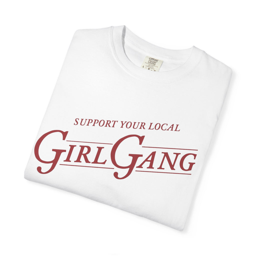 Support Your Local Girl Gang