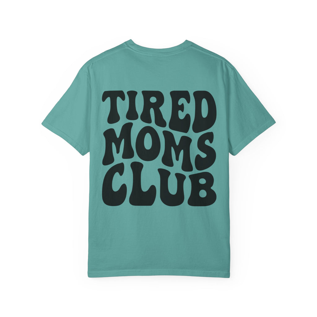 tired moms club
