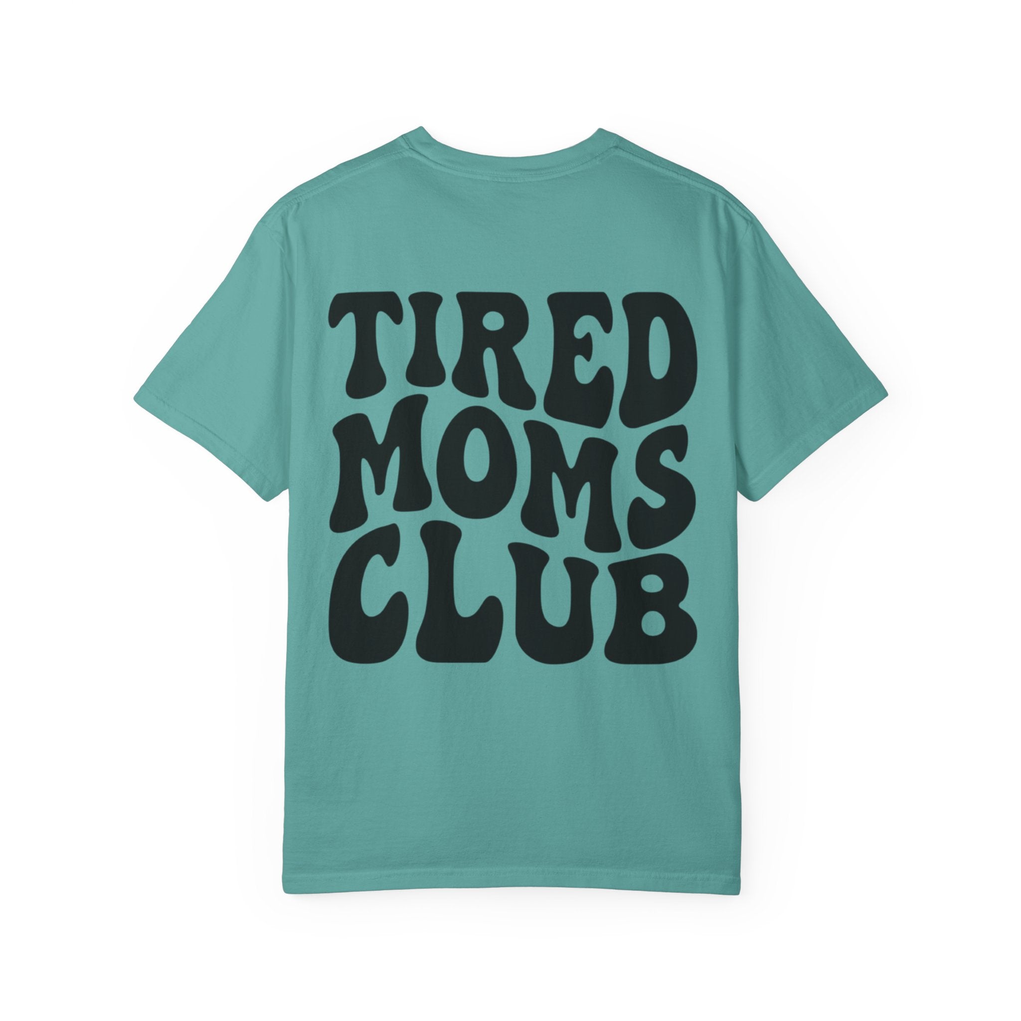 tired moms club