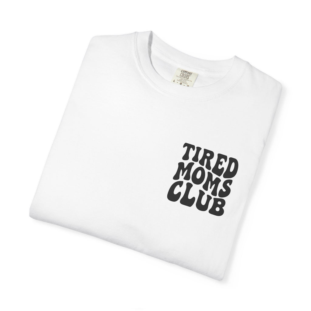 tired moms club