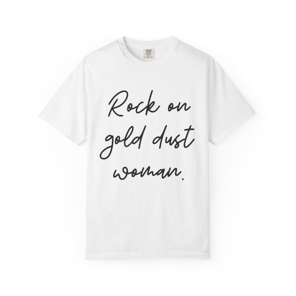 rock on gold dust woman