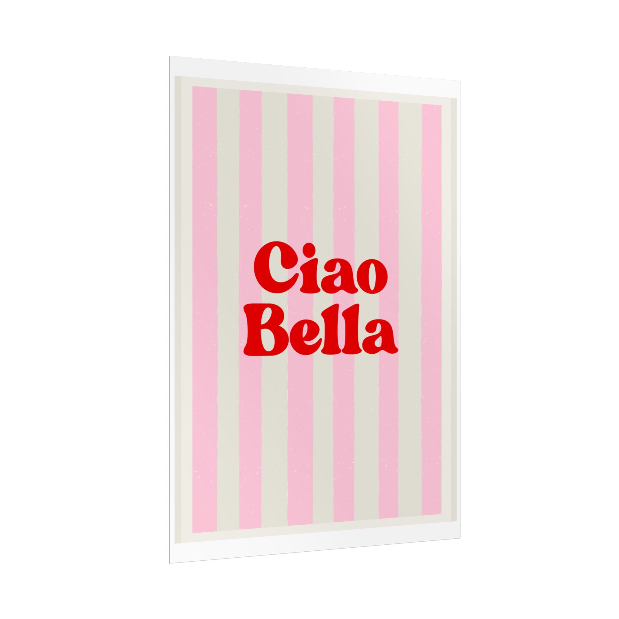 Ciao Bella Poster
