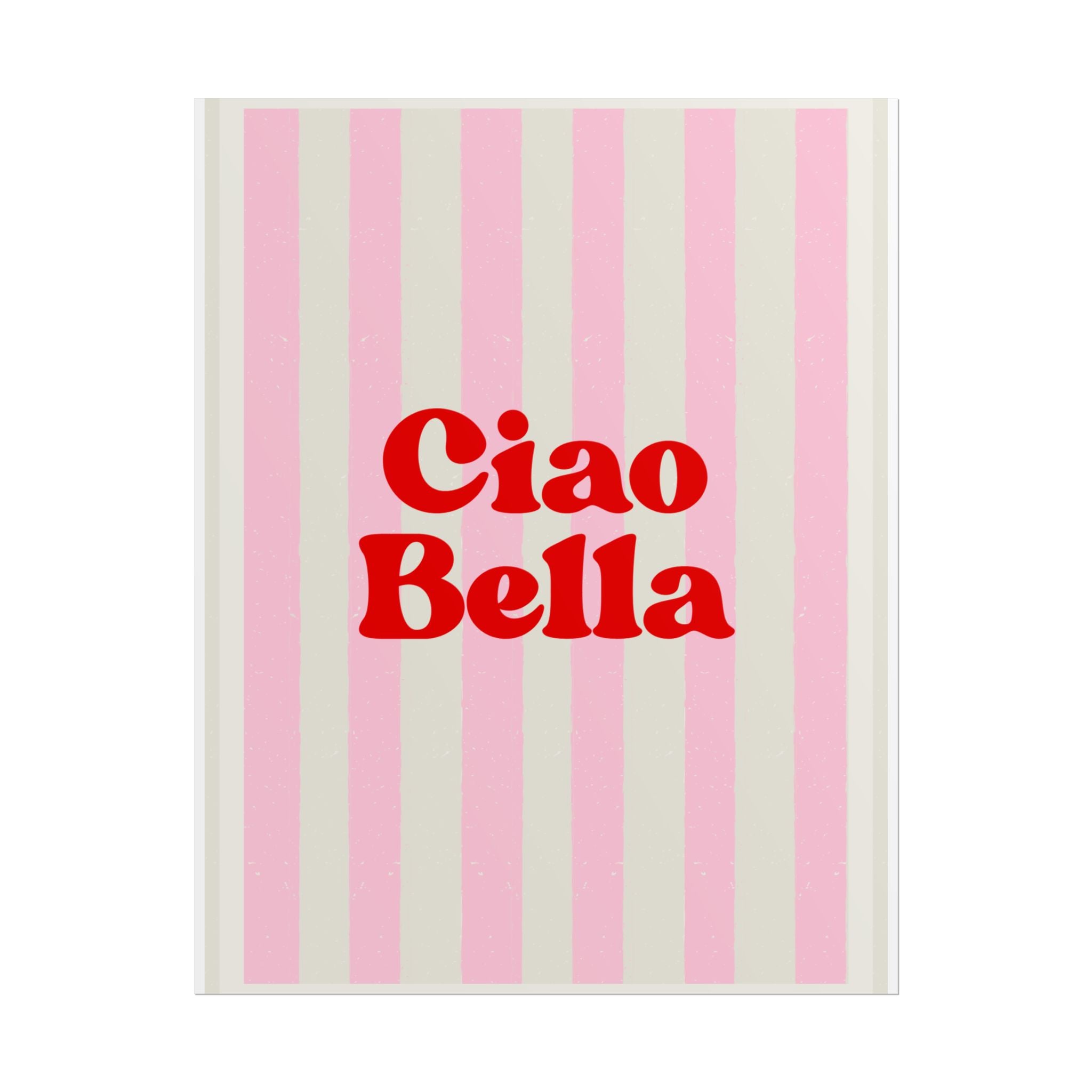 Ciao Bella Poster