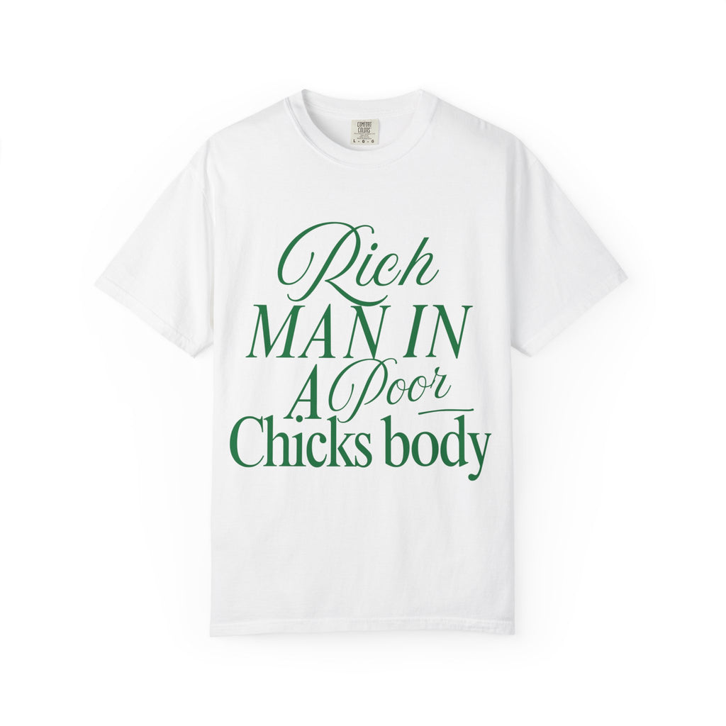 Rich Man in a Poor Chicks Body