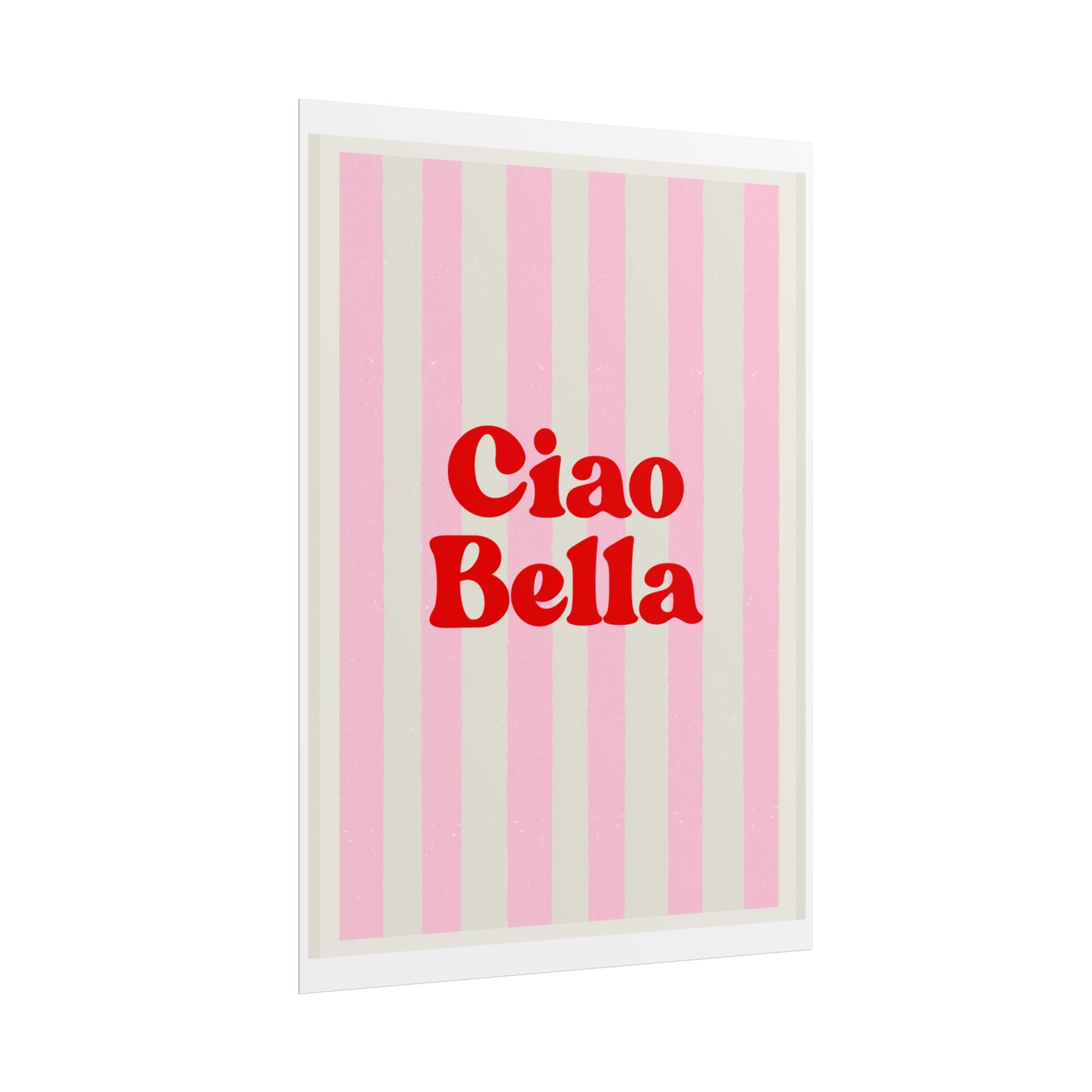 Ciao Bella Poster